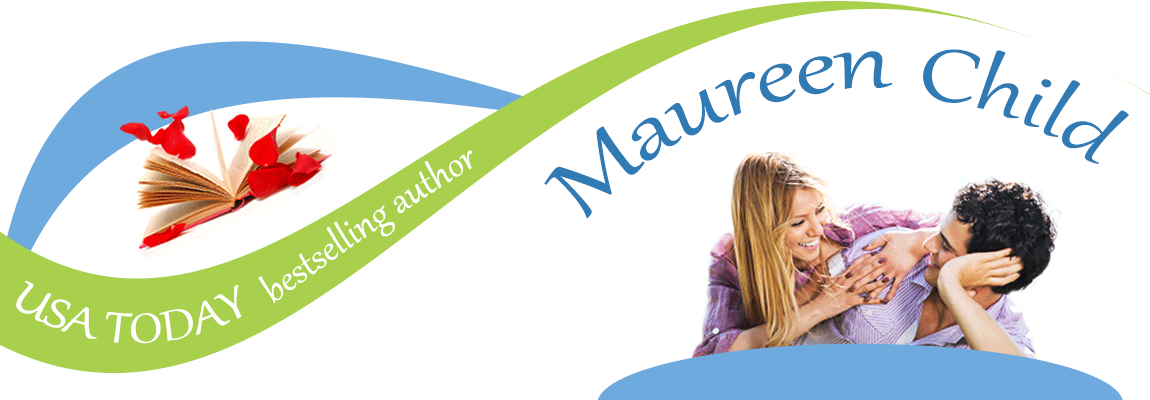 Maureen Child, USA Today Bestselling Author